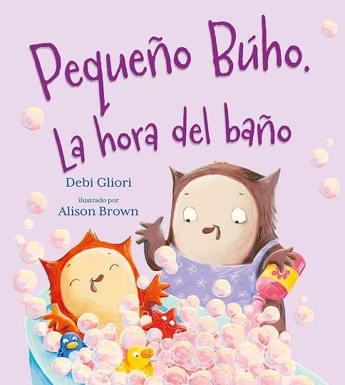 El pequeño búho. La hora del baño | 9788491457510 | Gliori, Debi | Librería Castillón - Comprar libros online Aragón, Barbastro