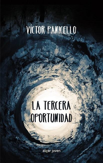 La tercera oportunidad | 9788498458251 | PANICELLO MONTERDE, VICTOR | Librería Castillón - Comprar libros online Aragón, Barbastro