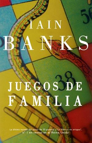 JUEGOS DE FAMILIA | 9788498004779 | BANKS, IAIN | Librería Castillón - Comprar libros online Aragón, Barbastro