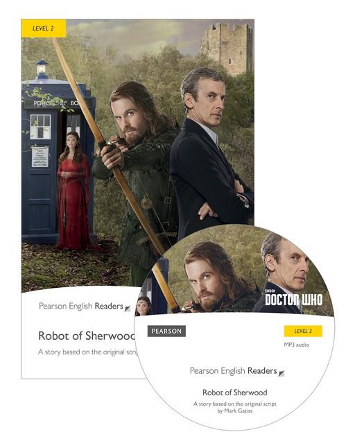 Level 2: Doctor Who: The Robot of Sherwood & MP3 Pack | 9781292230610 | Taylor, Nancy | Librería Castillón - Comprar libros online Aragón, Barbastro