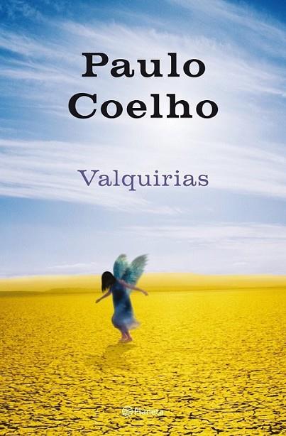 VALQUIRIAS | 9788408093190 | COELHO, PAULO | Librería Castillón - Comprar libros online Aragón, Barbastro