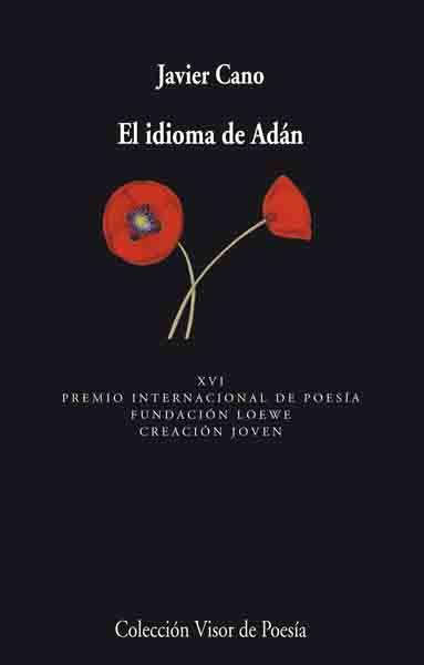 IDIOMA DE ADAN, EL   V-551 | 9788475225517 | CANO, JAVIER | Librería Castillón - Comprar libros online Aragón, Barbastro