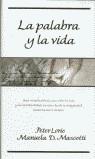 PALABRA Y LA VIDA, LA (MIL) | 9788440692726 | LORIE, PETER | Librería Castillón - Comprar libros online Aragón, Barbastro