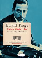 EWALD TRAGY | 9788492840113 | RILKE, RAINER MARIA | Librería Castillón - Comprar libros online Aragón, Barbastro