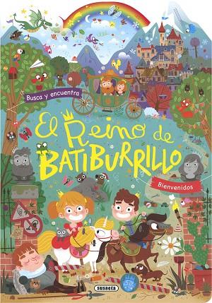 El reino de Batiburrillo | 9788467783735 | Ediciones, Susaeta | Librería Castillón - Comprar libros online Aragón, Barbastro