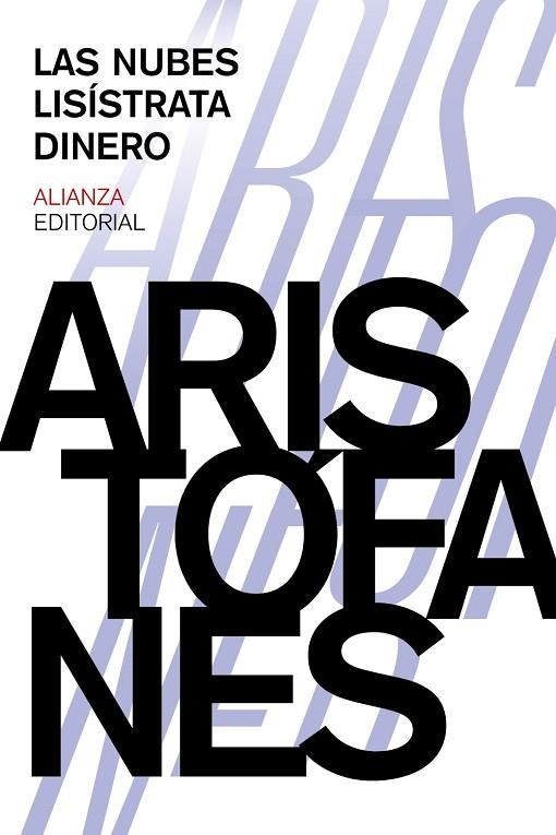 Las nubes. Lisístrata. Dinero | 9788420697390 | Aristófanes | Librería Castillón - Comprar libros online Aragón, Barbastro