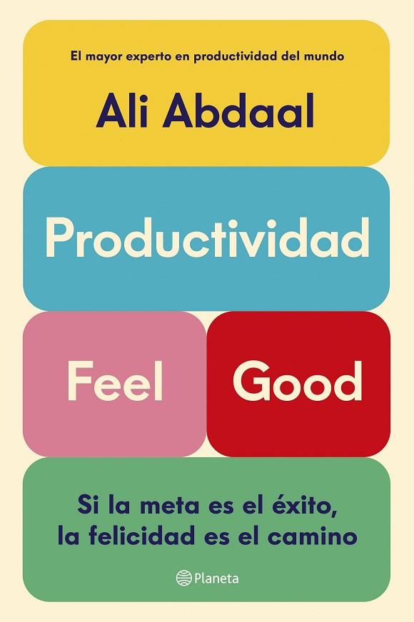 Productividad Feel Good | 9788408292715 | Abdaal, Ali | Librería Castillón - Comprar libros online Aragón, Barbastro