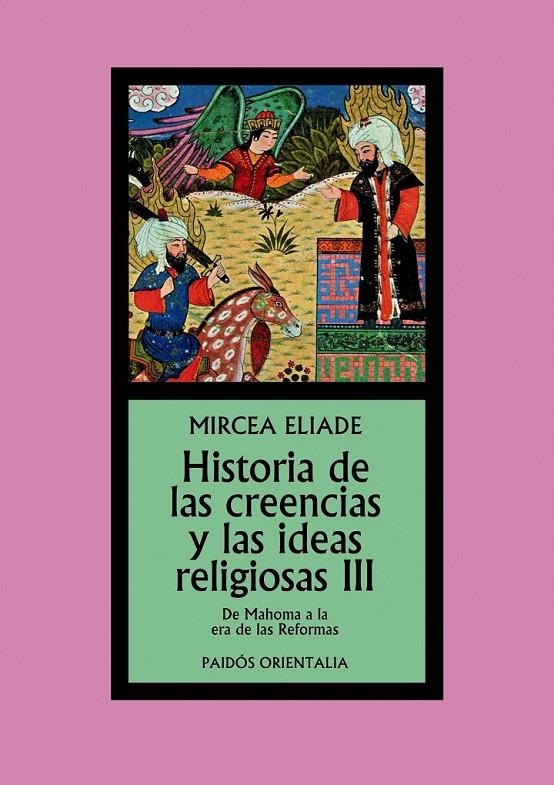 HISTORIA DE LAS CREENCIAS Y LAS IDEAS RELIGIOSAS 3 | 9788449326325 | ELIADE, MIRCEA | Librería Castillón - Comprar libros online Aragón, Barbastro