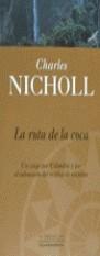 RUTA DE LA COCA, LA (BDB) | 9788440680167 | NICHOLL, CHARLES | Librería Castillón - Comprar libros online Aragón, Barbastro