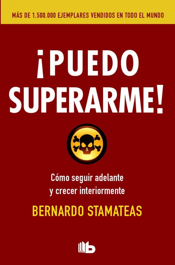 Puedo superarme | 9788490701645 | Stamateas, Bernardo | Librería Castillón - Comprar libros online Aragón, Barbastro