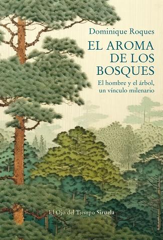 El aroma de los bosques | 9788419942838 | Roques, Dominique | Librería Castillón - Comprar libros online Aragón, Barbastro