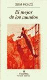 MEJOR DE LOS MUNDOS, EL | 9788433924964 | MONZÓ, QUIM | Librería Castillón - Comprar libros online Aragón, Barbastro