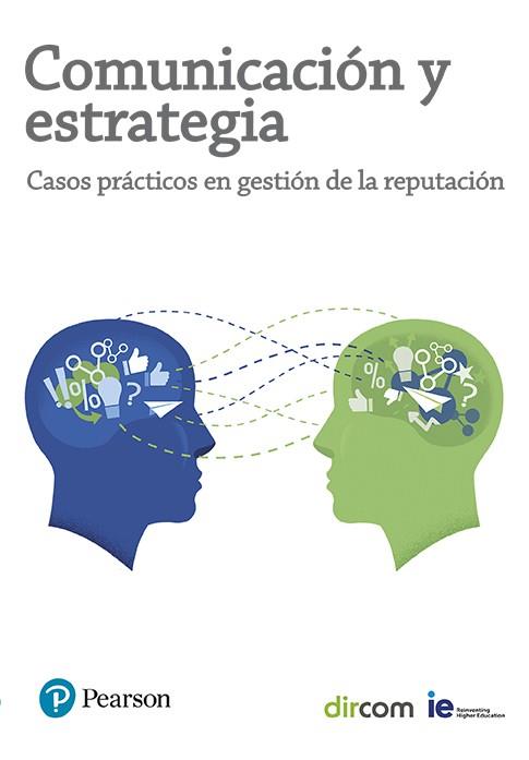 COMUNICACIÓN Y ESTRATEGIA: CASOS PRÁCTICOS EN GESTIÓN DE LA | 9788420565798 | DIRCOM | Librería Castillón - Comprar libros online Aragón, Barbastro