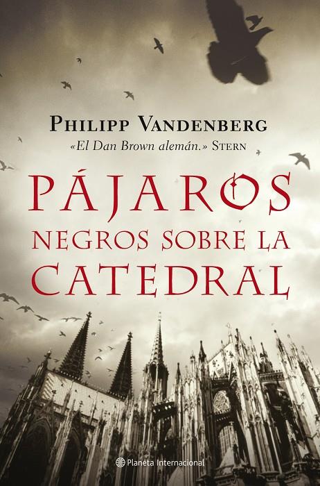 PAJAROS NEGROS SOBRE LA CATEDRAL | 9788408079378 | VANDENBERG, PHILIPP | Librería Castillón - Comprar libros online Aragón, Barbastro