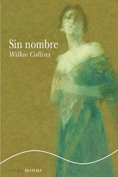 SIN NOMBRE | 9788484286233 | COLLINS, WILKIE | Librería Castillón - Comprar libros online Aragón, Barbastro