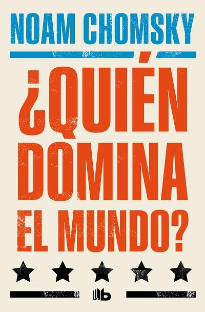 ¿Quién domina el mundo? | 9788413148984 | Chomsky, Noam | Librería Castillón - Comprar libros online Aragón, Barbastro