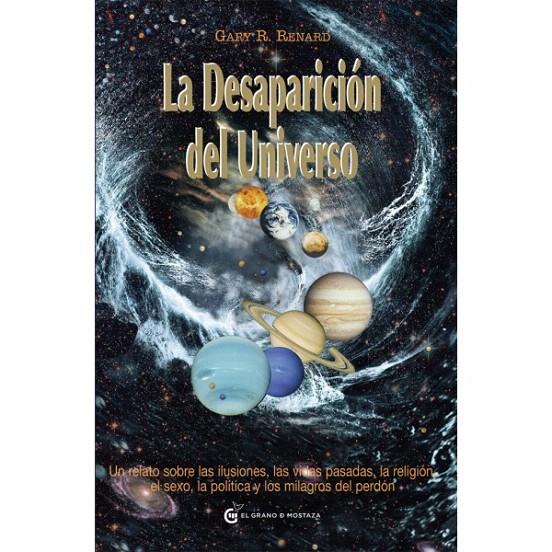 DESAPARICIÓN DEL UNIVERSO, LA | 9788493727499 | RENARD, GARY R. | Librería Castillón - Comprar libros online Aragón, Barbastro