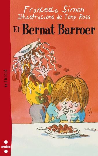 BERNAT BARROER, EL | 9788466101097 | SIMON, FRANCESCA | Librería Castillón - Comprar libros online Aragón, Barbastro