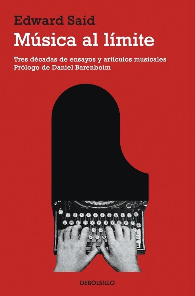 MÚSICA AL LÍMITE | 9788499088839 | Edward W. Said | Librería Castillón - Comprar libros online Aragón, Barbastro