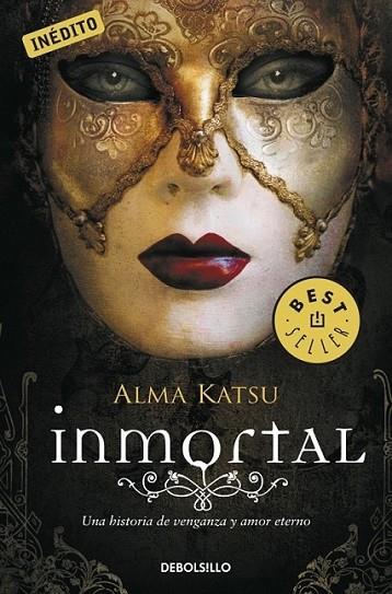 INMORTAL | 9788499088730 | KATSU, ALMA | Librería Castillón - Comprar libros online Aragón, Barbastro