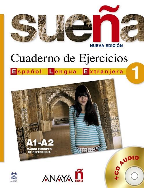 SUEÑA 1 CUADERNO DE EJERCICIOS | 9788466755061 | INSTITUTO CERVANTES | Librería Castillón - Comprar libros online Aragón, Barbastro