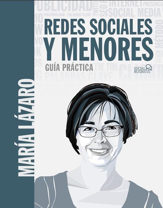 Redes sociales y menores. Guía práctica | 9788441542303 | Lázaro Ávila, María | Librería Castillón - Comprar libros online Aragón, Barbastro