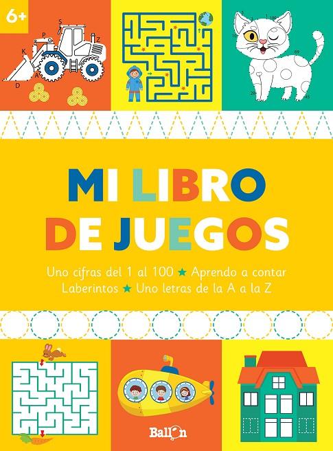 MI LIBRO DE JUEGOS +6 AÑOS | 9789403225364 | BALLON | Librería Castillón - Comprar libros online Aragón, Barbastro