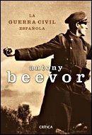 GUERRA CIVIL ESPAÑOLA, LA (RUSTICA) | 9788484329817 | BEEVOR, ANTONY | Librería Castillón - Comprar libros online Aragón, Barbastro