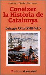 CONEIXER LA HISTORIA DE CATALUNYA VOL.3 DEL S.XVI-XVIII | 9788431621780 | NADAL FARRERAS, JOAQUIM | Librería Castillón - Comprar libros online Aragón, Barbastro