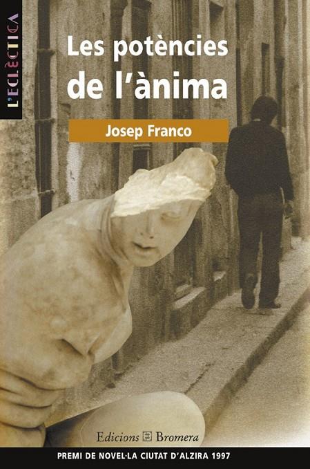 POTENCIES DE L'ANIMA, LES | 9788476603659 | FRANCO, JOSEP | Librería Castillón - Comprar libros online Aragón, Barbastro