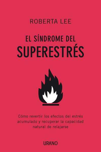 SINDROME DEL SUPERESTRES, EL | 9788479537432 | LEE, ROBERTA | Librería Castillón - Comprar libros online Aragón, Barbastro