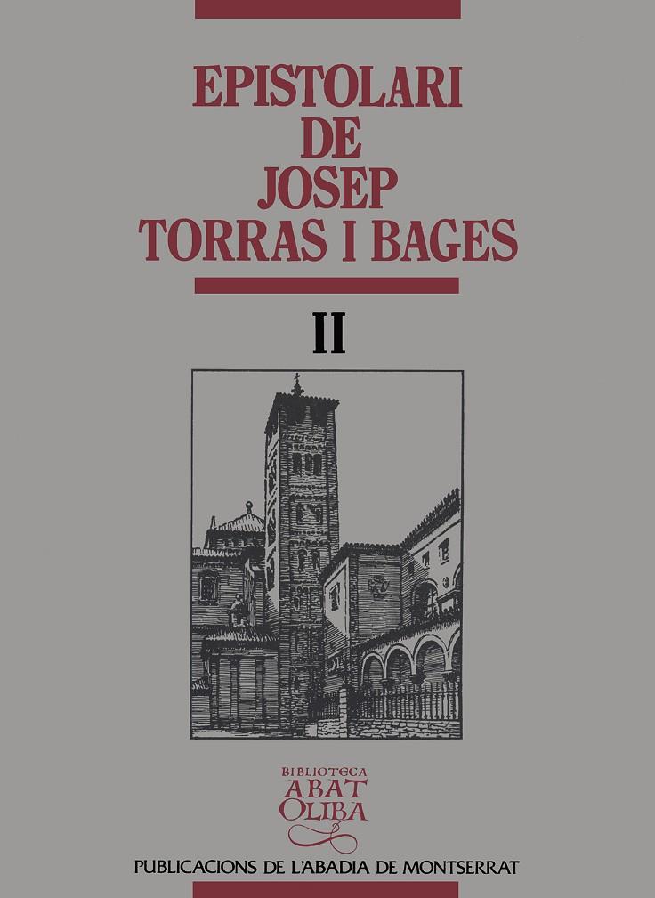 Epistolari de Josep Torras i Bages, vol. II | 9788478266777 | Torras i Bages, Josep/Medina, Jaume | Librería Castillón - Comprar libros online Aragón, Barbastro