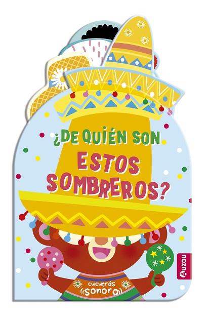 Cucutrás sonoros. ¿De quién son estos sombreros? Sonidos y lengüetas | 9791039552677 | VV. AA. | Librería Castillón - Comprar libros online Aragón, Barbastro