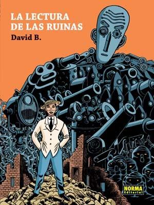 LA LECTURA DE LAS RUINAS | 9788498474664 | B., David | Librería Castillón - Comprar libros online Aragón, Barbastro