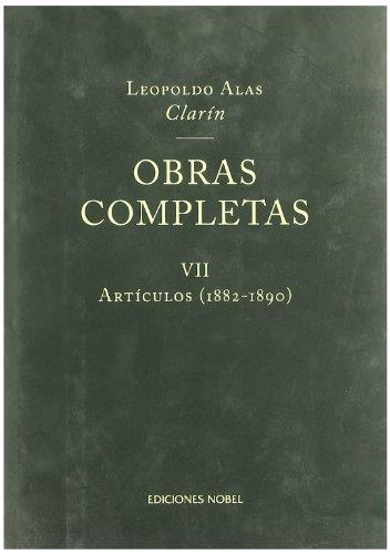 OBRAS COMPLETAS 7 ARTICULOS (1882-1890) (L.ALAS CLARIN) | 9788484590569 | ALAS CLARIN, LEOPOLDO | Librería Castillón - Comprar libros online Aragón, Barbastro