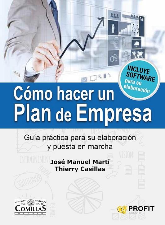 CÓMO HACER UN PLAN DE EMPRESA | 9788416115297 | MARTÍ RAMOS, JOSE MANUEL; CASILLAS VACHER DE LAPOUGE, THIERRY | Librería Castillón - Comprar libros online Aragón, Barbastro