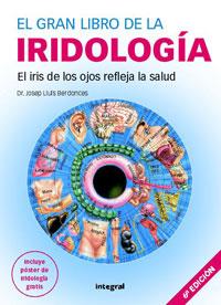 GRAN LIBRO DE LA IRIDOLOGIA, EL | 9788478718702 | BERDONCES, JOSEP LLUIS | Librería Castillón - Comprar libros online Aragón, Barbastro