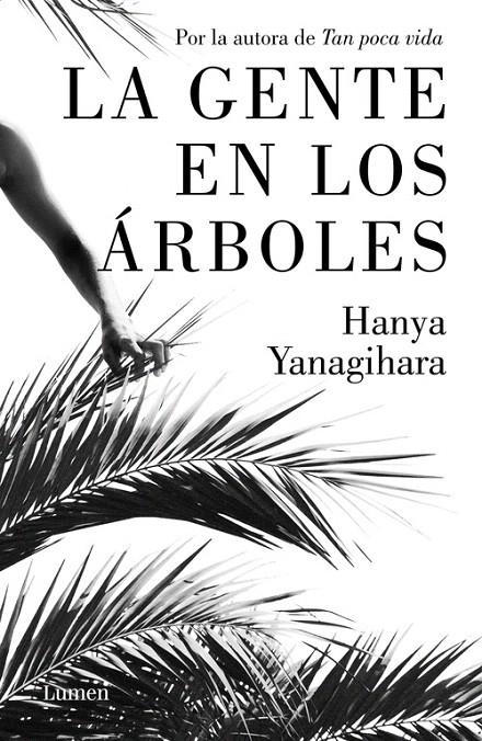 La gente en los árboles | 9788426405388 | Yanagihara, Hanya | Librería Castillón - Comprar libros online Aragón, Barbastro