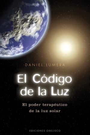 CODIGO DE LA LUZ, EL | 9788497776974 | LUMERA, DANIEL | Librería Castillón - Comprar libros online Aragón, Barbastro