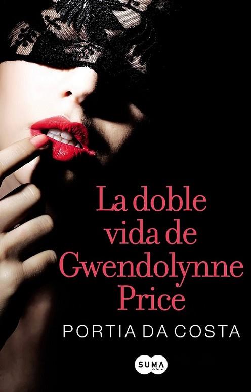 La doble vida de Gwendolynne Price | 9788483654972 | Da Costa, Portia | Librería Castillón - Comprar libros online Aragón, Barbastro