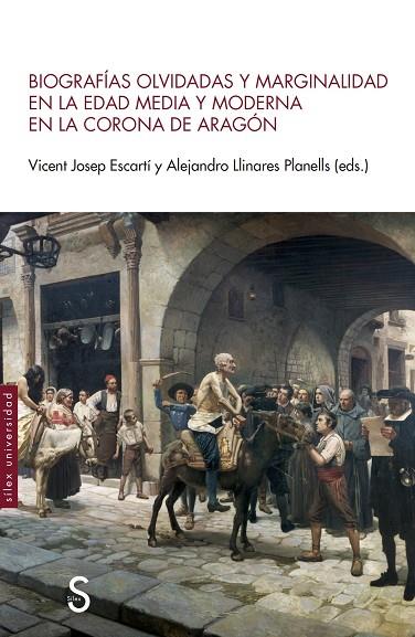 Biografías olvidadas y marginalidad en la edad media y moderna en la corona de A | 9788410267459 | Escartí, Vicent Josep/Llinares Planells, Alejandro | Librería Castillón - Comprar libros online Aragón, Barbastro