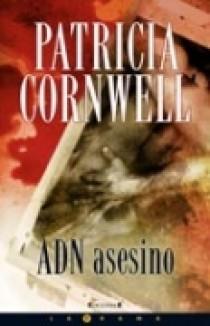 ADN ASESINO | 9788466630276 | CORNWELL, PATRICIA DANIELS | Librería Castillón - Comprar libros online Aragón, Barbastro