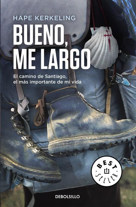 Bueno, me largo | 9788466332927 | Hape Kerkeling | Librería Castillón - Comprar libros online Aragón, Barbastro