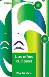 NIÑOS CURIOSOS, LOS | 9788483165669 | IRIARTE, MARIA PAZ | Librería Castillón - Comprar libros online Aragón, Barbastro