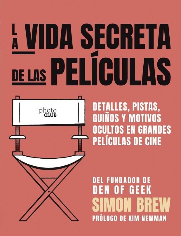 La vida secreta de las películas | 9788441542693 | Brew, Simon | Librería Castillón - Comprar libros online Aragón, Barbastro