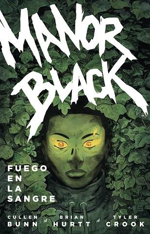 MANOR BLACK 2. FUEGO EN LA SANGRE | 9788467964622 | BUNN, CULLEN/CROOK/HURTT, BRIAN | Librería Castillón - Comprar libros online Aragón, Barbastro