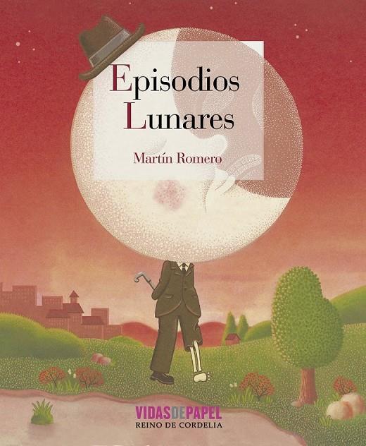 Episodios Lunares | 9788415973560 | Romero [Outeiral], Martín | Librería Castillón - Comprar libros online Aragón, Barbastro