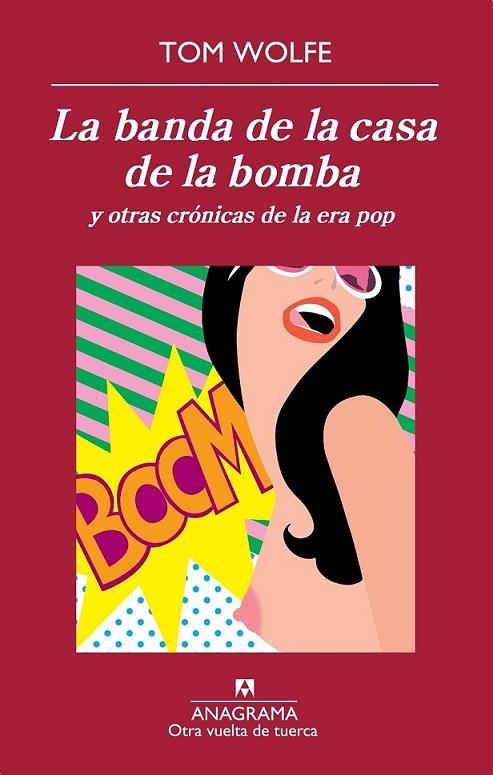 La banda de la casa de la bomba | 9788433976239 | Wolfe, Tom | Librería Castillón - Comprar libros online Aragón, Barbastro