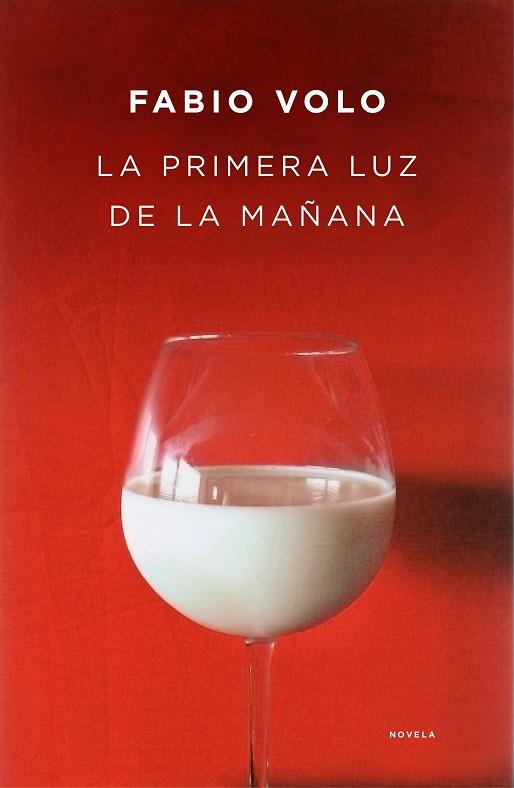 primera luz de la mañana, La | 9788401353215 | VOLO, FABIO | Librería Castillón - Comprar libros online Aragón, Barbastro