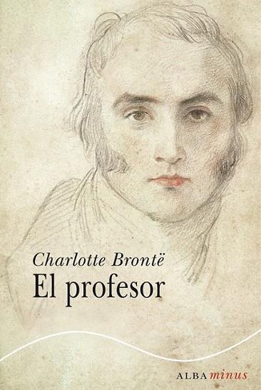 El profesor | 9788484289739 | Brontë, Charlotte | Librería Castillón - Comprar libros online Aragón, Barbastro